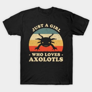 Just A Girl Who Loves Axolotls Cute Axolotl Lover T-Shirt